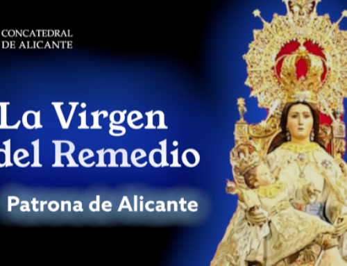 La Virgen de Remedio, Patrona de Alicante